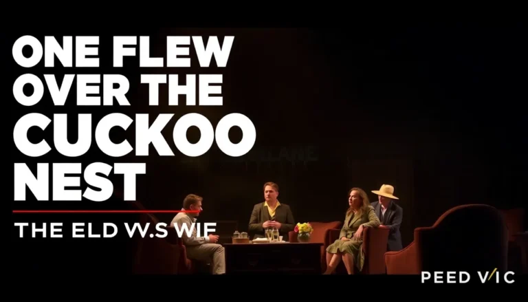 ONE FLEW OVER THE CUCKOO'S NEST: THE OLD VIC'S ESSENTIAL SPRING SHOW